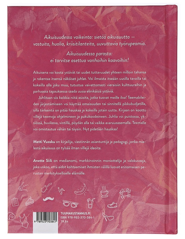 Aikuisten teemabileet : 36 ideaa hauskanpitoon - Vuosku, Metti - Tietokirjat ja oppaat - 10105433028 - 1