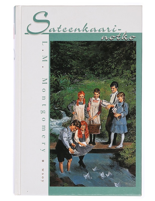 Sateenkaarinotko - Montgomery, L. M. - Nuorten kirjat - 10105433031 - 0