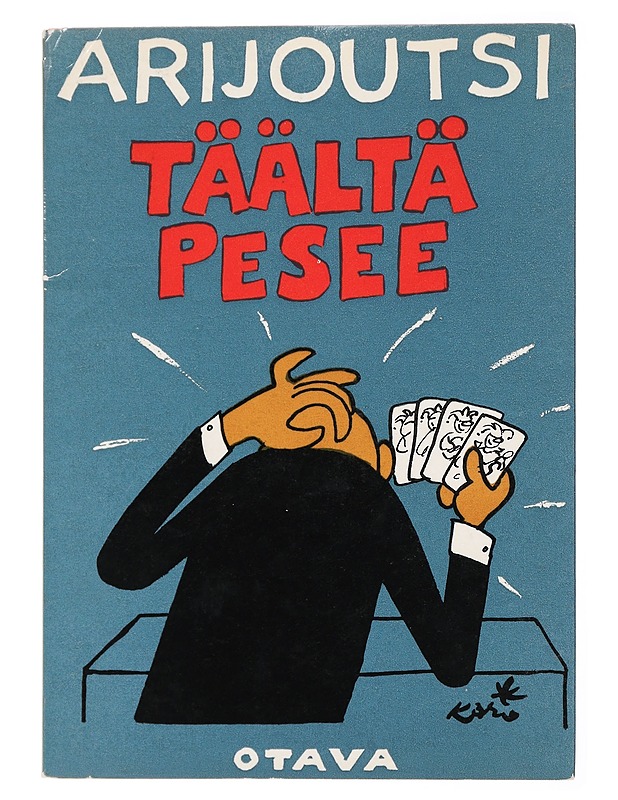 Täältä pesee : pakinoita - Arijoutsi - Romaanit ja novellit - 10105433057 - 0