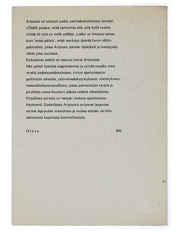 Täältä pesee : pakinoita - Arijoutsi - Romaanit ja novellit - 10105433057 - 1