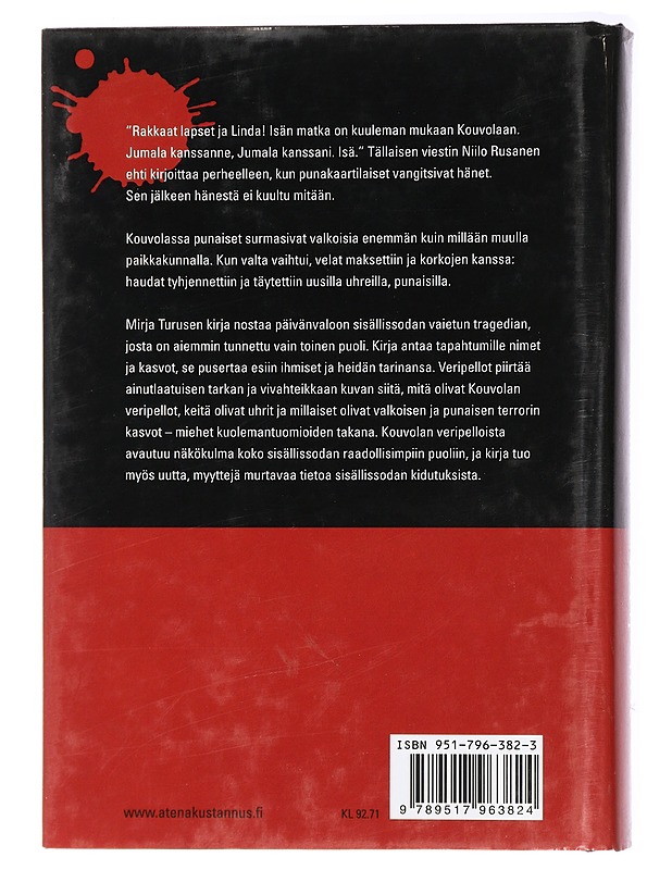 Veripellot : sisällissodan surmatyöt Pohjois-Kymenlaaksossa 1918 - Mirja Turunen - Historiakirjat - 10105433103 - 1