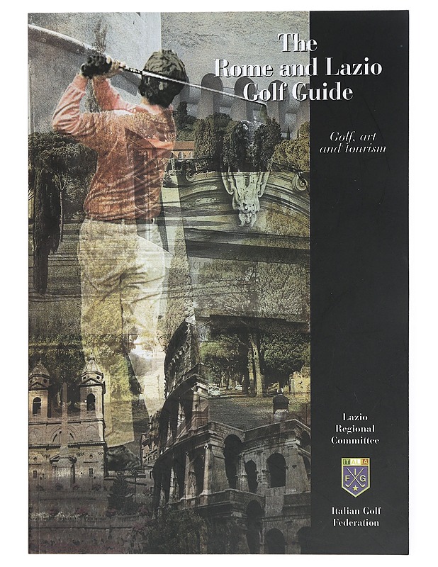 The Rome and Lazio Golf Guide - Harrastekirjat - 10105433109 - 0
