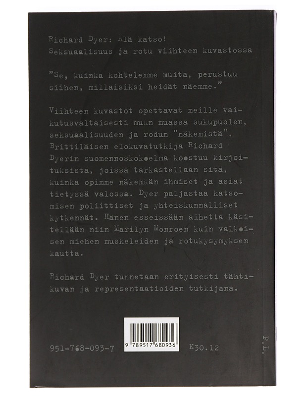 Älä katso! : seksuaalisuus ja rotu viihteen kuvastossa - Dyer, Richard - Tietokirjat ja oppaat - 10105433114 - 1