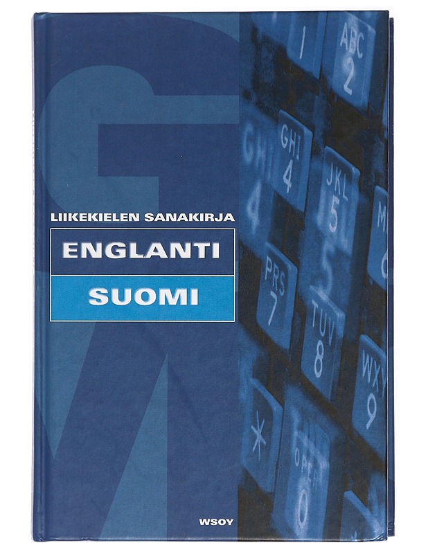 Englanti-suomi : liikekielen sanakirja - Louhiala-Salminen, Leena - Tietokirjat ja oppaat - 10105433123 - 0