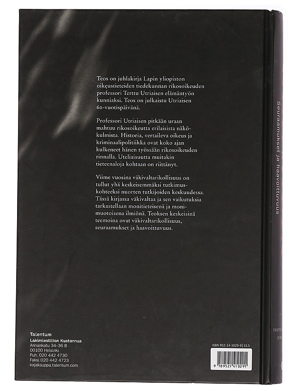 Väkivalta : seuraamukset ja haavoittuvuus = Violence : sanctions and vulnerability : Terttu Utriaisen juhlakirja - Lohiniva-Kerkelä, Mirva - Tietokirjat - 10105433148 - 1