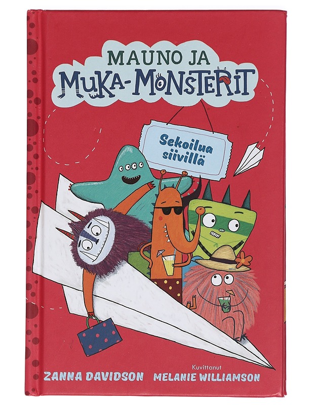 Mauno ja Muka-Monsterit : Sekoilua siivillä - Davidson, Zanna - Lastenkirjat - 10105433149 - 0