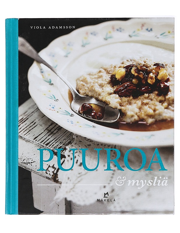 Puuroa & mysliä - Adamsson, Viola - Ruokakirjat - 10105433195 - 0