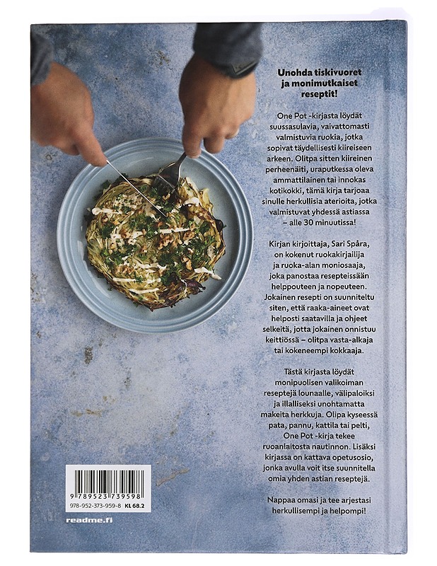 One pot : yhden astian keittokirja : helppoja, nopeita ja maukkaita reseptejä - Sari Spåra - Ruokakirjat - 10105433204 - 1