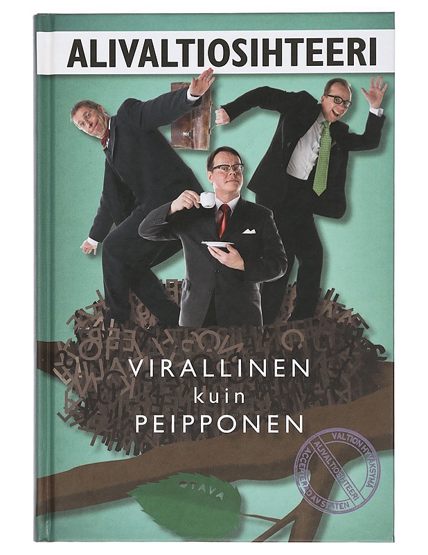 Alivaltiosihteeri : virallinen kuin peipponen - Frangén, Simo - Romaanit ja novellit - 10105433226 - 0