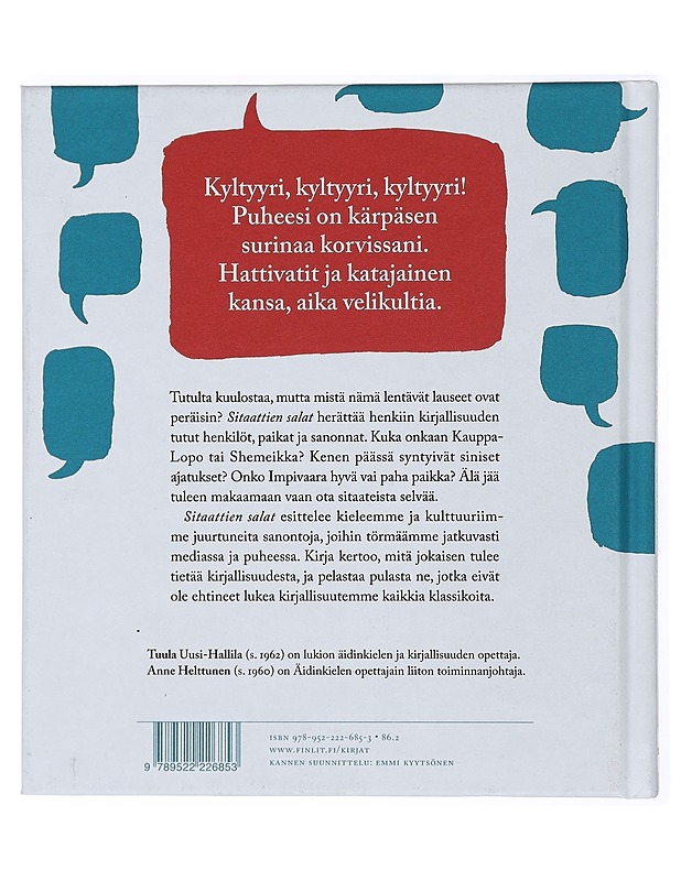 Sitaattien salat : mitä jokaisen tulee tietää suomalaisesta kirjallisuudesta - Uusi-Hallila, Tuula - Historiakirjat - 10105433247 - 1