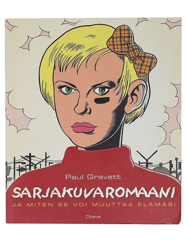 Sarjakuvaromaani : ja kuinka se voi muuttaa elämäsi - Gravett, Paul - Sarjakuvat - 10105433280 - 0