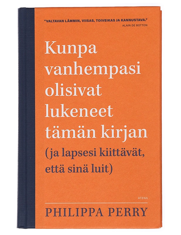 Kunpa vanhempasi olisivat lukeneet tämän kirjan - Perry, Philippa - Tietokirjat ja oppaat - 10105433287 - 0