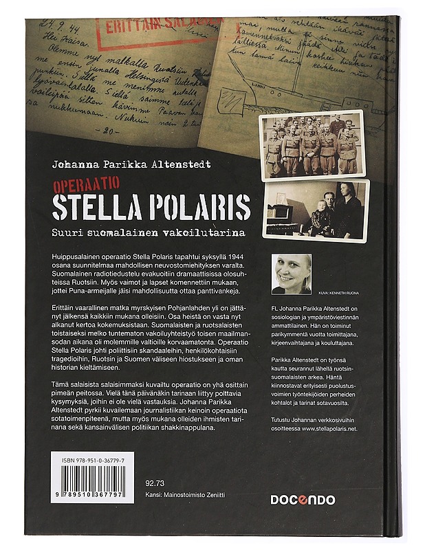 Operaatio Stella Polaris : suuri suomalainen vakoilutarina - Johanna Parikka Altenstedt - Historiakirjat - 10105433291 - 1