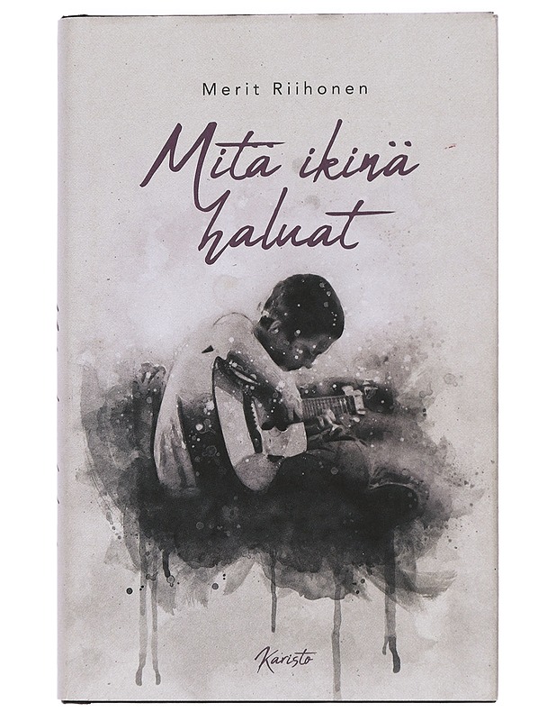 Mitä ikinä haluat - Riihonen, Merit - Kirja lahjaksi - 10105433306 - 0