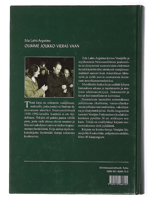 Olimme joukko vieras vain - Eila Lahti-Argutina - Tietokirjat ja oppaat - 10105433363 - 1