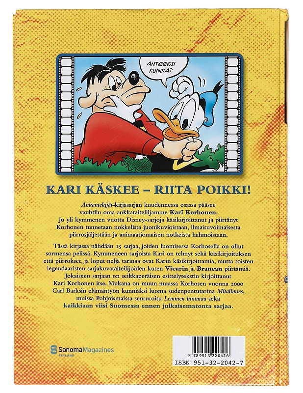 Ankantekijät 6 : Naurettavat naapurit - Korhonen, Kari - Sarjakuvat - 10105433362 - 1
