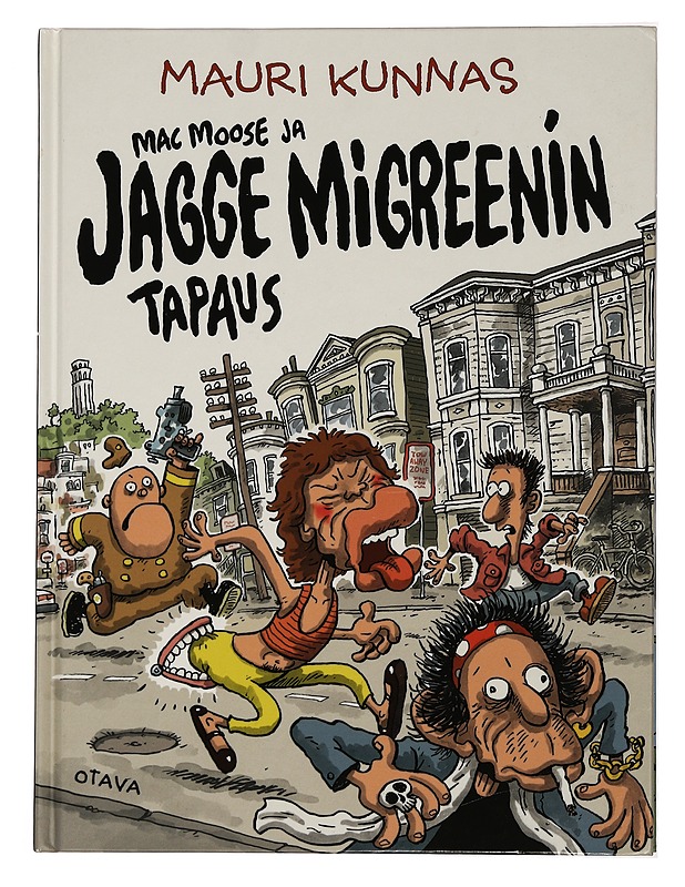 Mac Moose ja Jagge Migreenin tapaus - Mauri Kunnas - Sarjakuvat - 10105433375 - 0