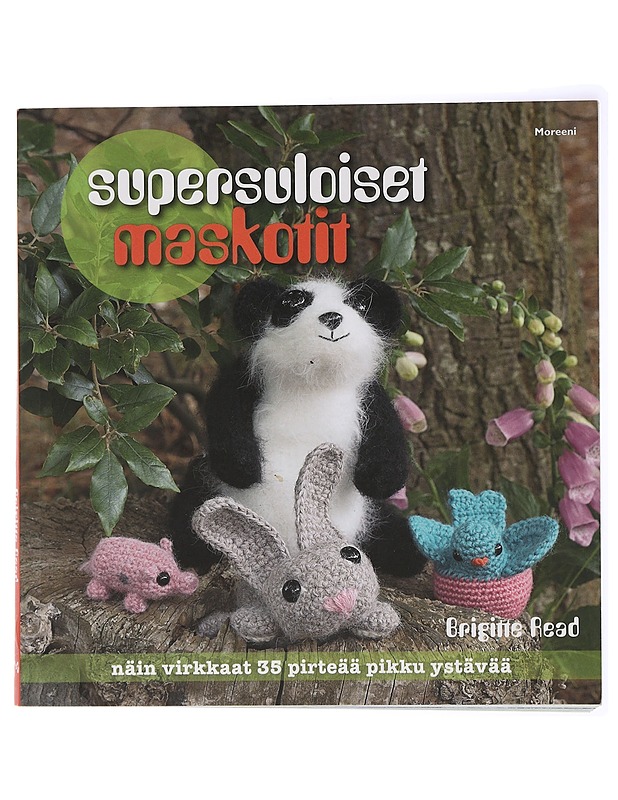 Supersuloiset maskotit : näin virkkaat 35 pirteää pikku ystävää - Read, Brigitte - Käsityökirjat - 10105433391 - 0