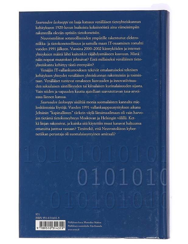 Suuruuden laskuoppi : venäläisen tietoyhteiskunnan synty ja kehitys - Ilmari Susiluoto - Historiakirjat - 10105433417 - 1