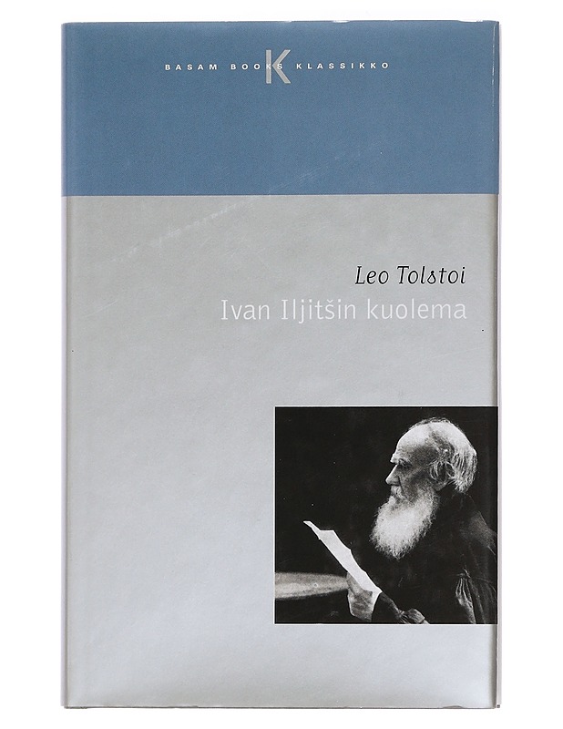 Ivan Iljitsin kuolema - Tolstoi, Leo - Kaunokirjallisuus - 10105433419 - 0