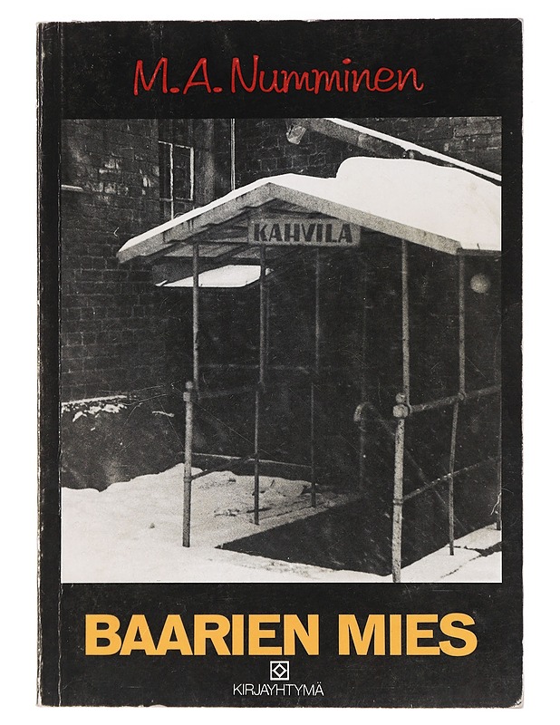 Baarien mies : tosikuvitteellinen romaani - M. A. Numminen - Tietokirjat ja oppaat - 10105433437 - 0