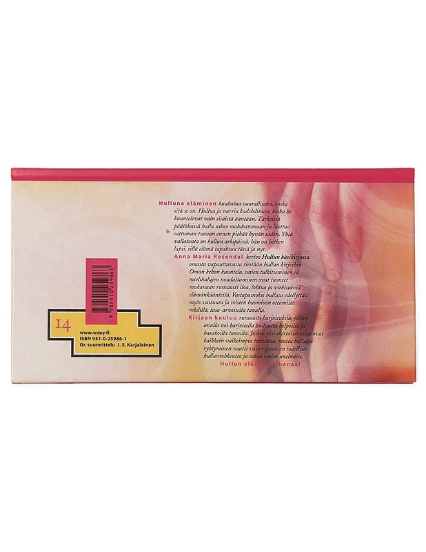 Hullun käsikirja : evästä oman tien kulkijalle - Rosendal, Anna Maria - Tietokirjat ja oppaat - 10105433451 - 1