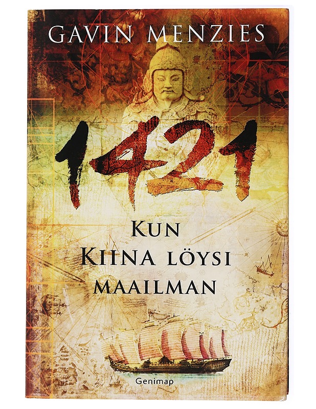 1421 : kun Kiina löysi maailman - Menzies, Gavin - Historiakirjat - 10105433476 - 0
