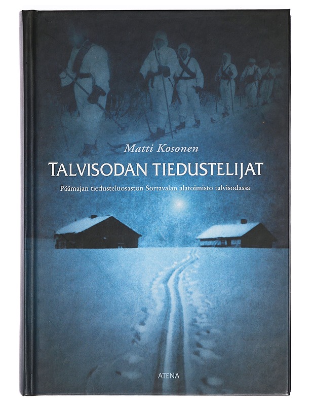 Talvisodan tiedustelijat - Kosonen, Matti - Historiakirjat - 10105433547 - 0