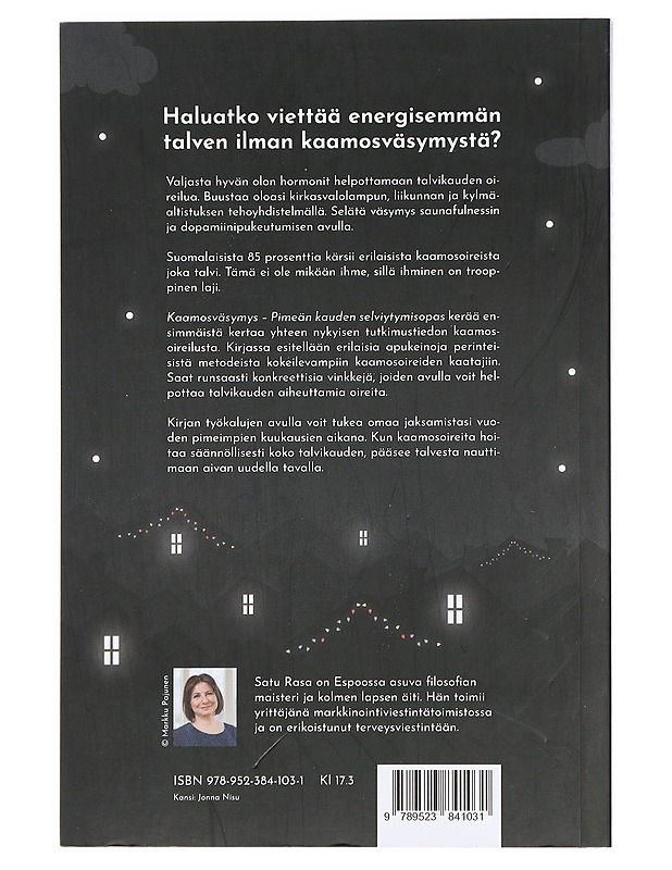 Kaamosväsymys : pimeän kauden selviytymisopas - Rasa, Satu - Tietokirjat ja oppaat - 10105433550 - 1