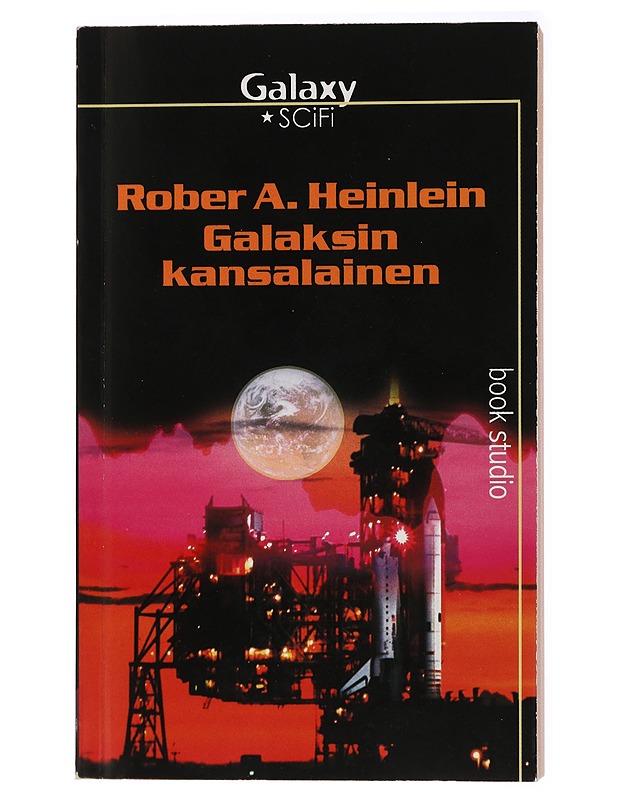 Galaksin kansalainen - Heinlein, Robert A. - Fantasia- ja scifi - 10105433657 - 0