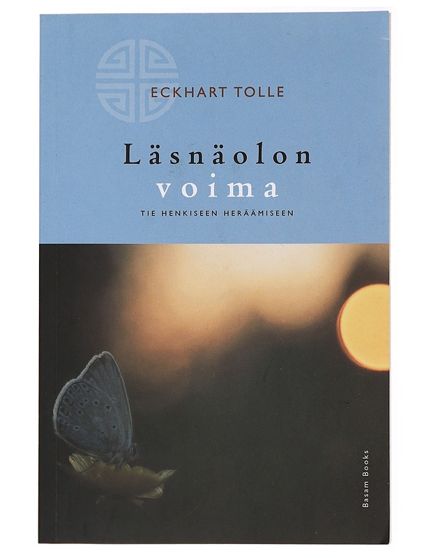 Läsnäolon voima : tie henkiseen heräämiseen - Tolle, Eckhart - Harrastekirjat - 10105433706 - 0