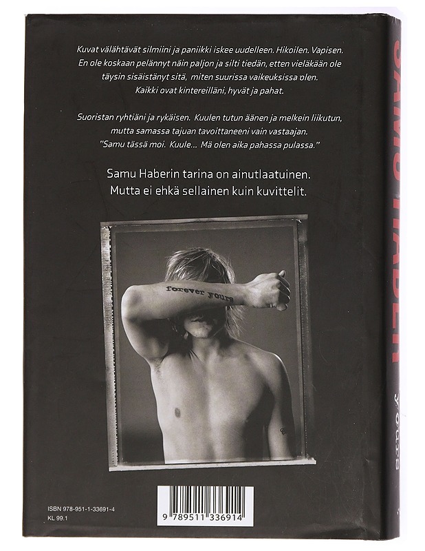 Samu Haber : forever yours - Nyholm, Tuomas - Musiikki- ja elokuvakirjat - 10105433711 - 1