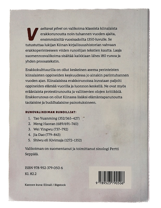 Vaeltavat pilvet : kiinalaisia erakkorunoja - Yanming, Tao - Runot ja näytelmät - 10105433725 - 1