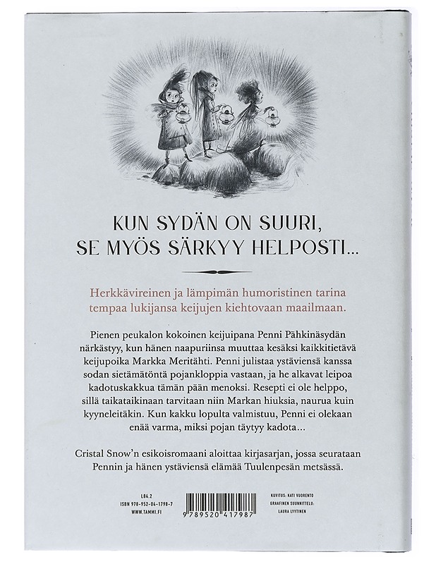 Penni Pähkinäsydän ja kauhea kadotuskakku - Snow, Cristal - Lastenkirjat - 10105433753 - 1