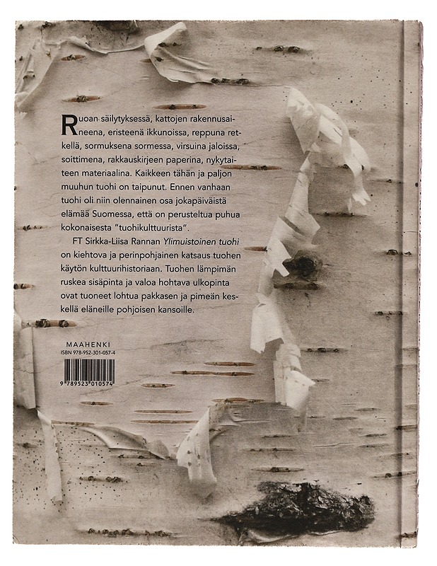 Ylimuistoinen tuohi : käytön kulttuurihistoriaa - Sirkka-Liisa Ranta - Harrastekirjat - 10105433806 - 1