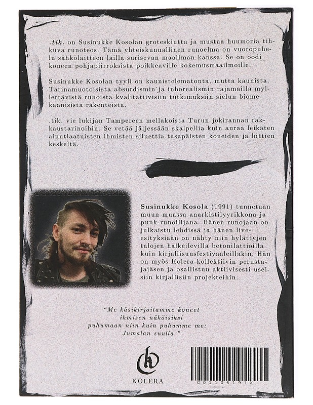 .tik. : tutkielma ihmisyyden marginaaleista - Kosola, Susinukke - Kaunokirjallisuus - 10105433822 - 1