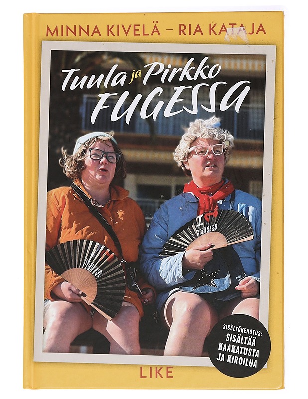 Tuula ja Pirkko Fugessa - Kivelä, Minna - Romaanit ja novellit - 10105433857 - 0