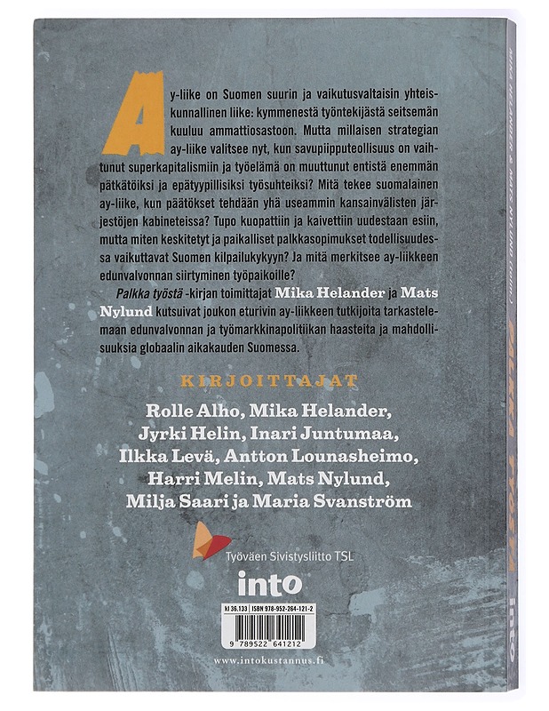 Palkka työstä : ay-liike ja edunvalvonnan uudet muodot - Helander, Mika (toim.) - Tietokirjat ja oppaat - 10105433904 - 1