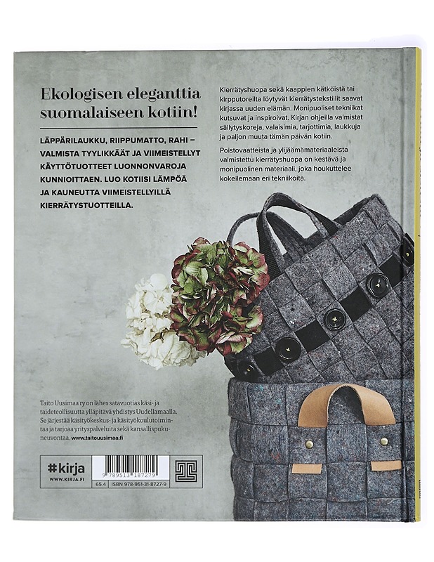 Kierrätä ja sisusta : kierrätyshuovasta ja muusta - Nieminen, Tuula - Tietokirjat ja oppaat - 10105433935 - 1