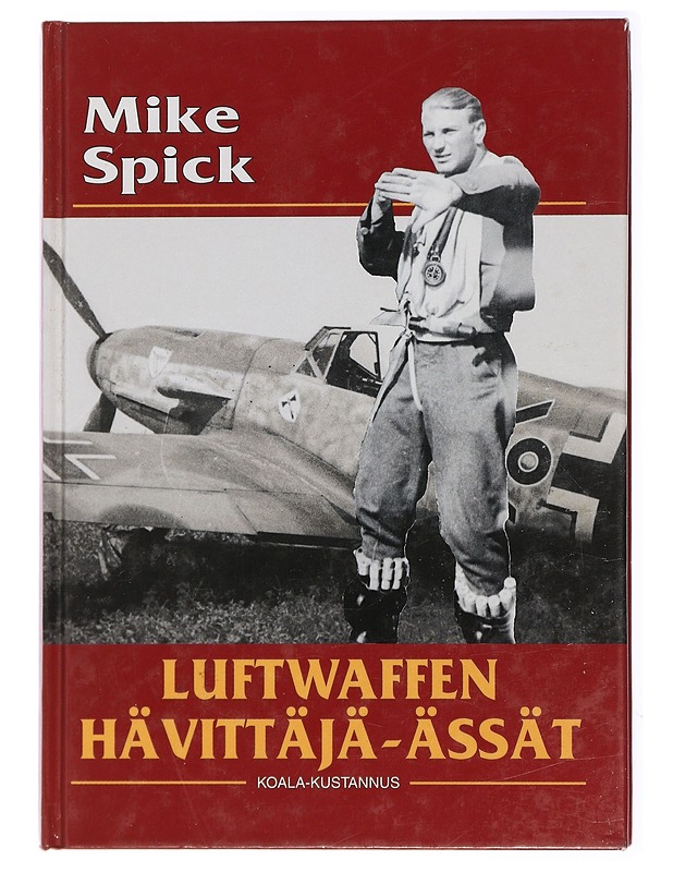Luftwaffen hävittäjä-ässät - Mike Spick - Historiakirjat - 10105433946 - 0