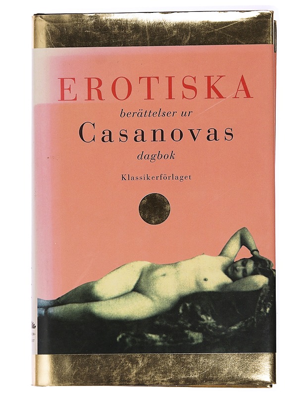 Erotiska berättelser ur Casanovas dagbok - Karlholm, E. - Romaanit ja novellit - 10105433958 - 0