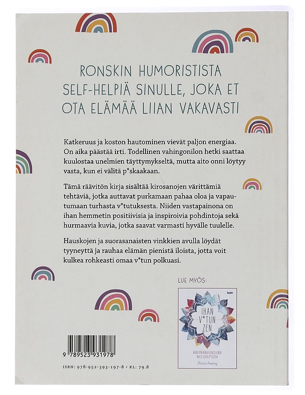 Ihan v*tun sama : tehtäväkirja joka auttaa päästämään irti turhasta p*skasta - Sweeney, Monica - Tietokirjat ja oppaat - 10105433971 - 1