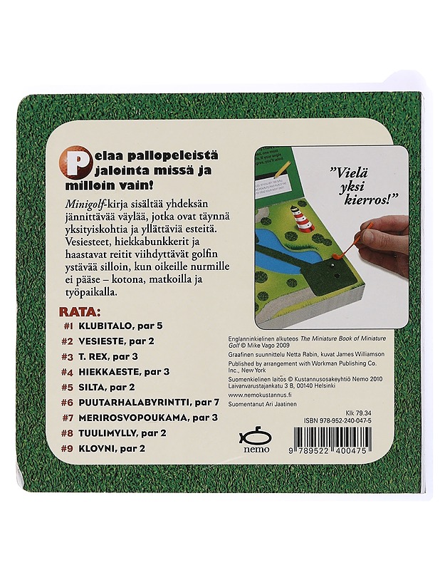 Minigolf : yhdeksänreikäinen minigolf-rata vesiesteineen, hiekkabunkkereineeen ja temppulyönteineen - Vago, Mike - Harrastekirjat - 10105433980 - 1