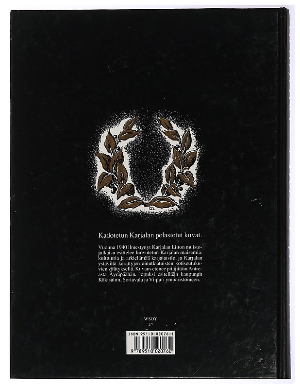 KARJALA MUISTOJEN MAA, Karjalan Liiton Muistonjulkaisu - Historiakirjat - 10105434056 - 1