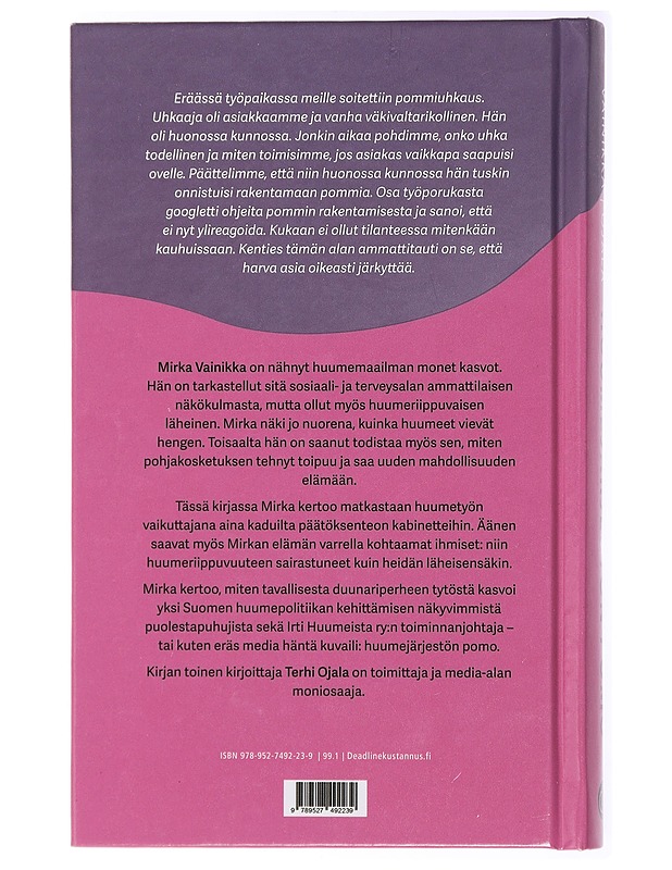 Huumejärjestön pomo - Vainikka, Mirka - Elämäkerrat ja muistelmat - 10105434067 - 1