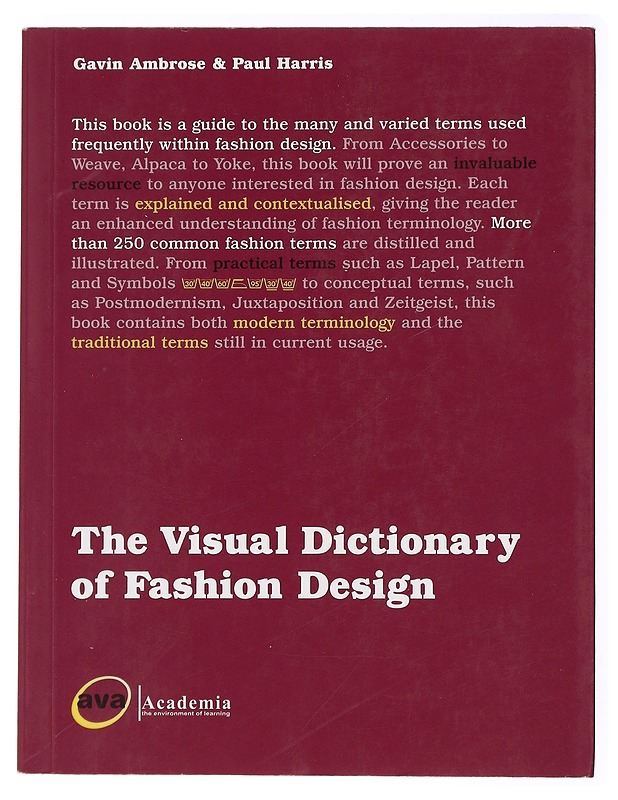 The visual dictionary of fashion design - Ambrose, Gavin - Harrastekirjat - 10105434083 - 0