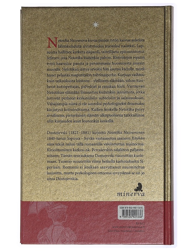 Netotska Nezvanova : nuoren naisen tarina - Dostojevski, F. M. - Romaanit ja novellit - 10105434102 - 1