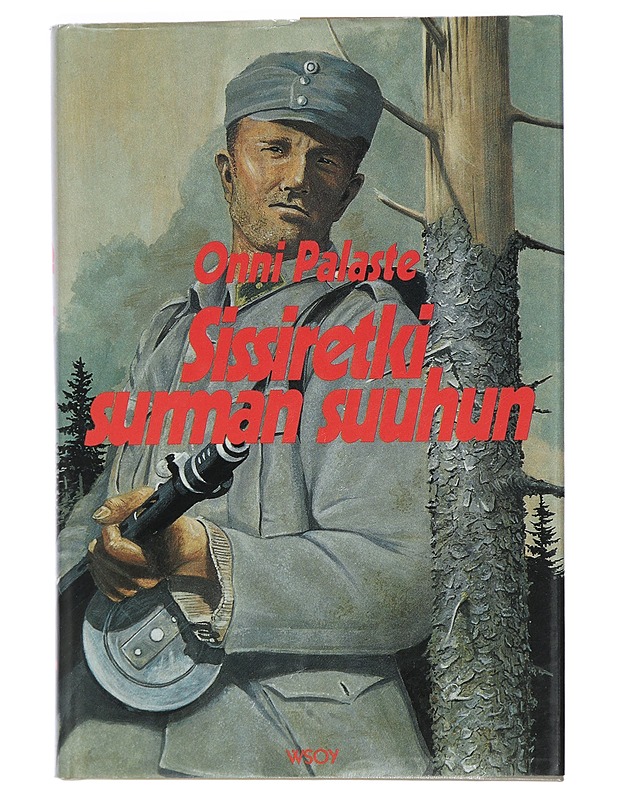 Sissiretki surman suuhun - Palaste, Onni - Romaanit ja novellit - 10105434123 - 0