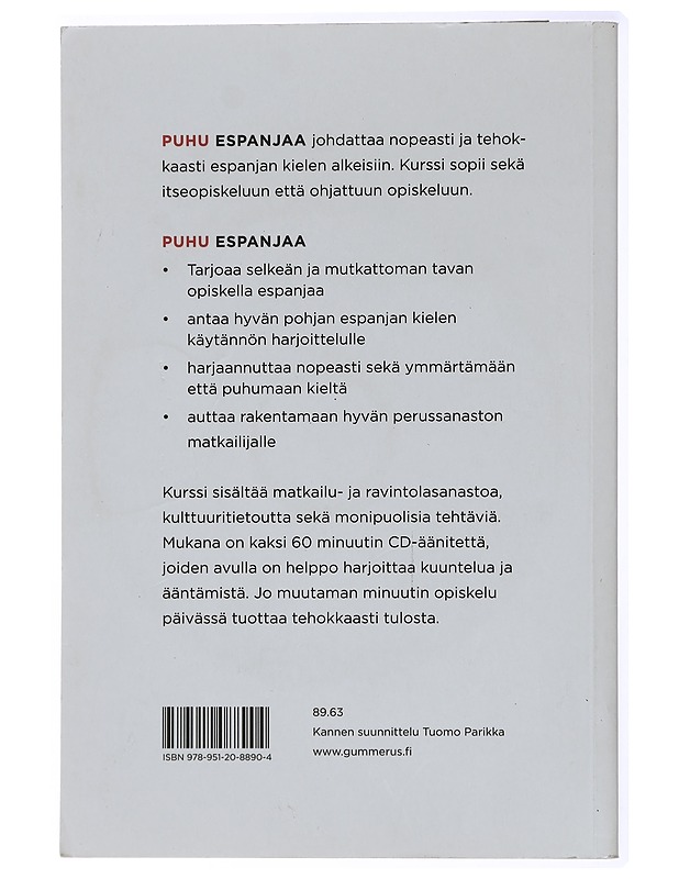 Puhu espanjaa / : käytännön espanjan alkeiskurssi - Longo, Aurora - Harrastekirjat - 10105434131 - 1