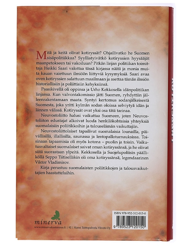 Kotiryssät : suomalaista suhdetoimintaa neuvostoaikaan - Heikki Saari - Tietokirjat - 10105434153 - 1
